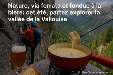 Explorer la vallée de la Vallouise entre nature, via ferrata et fondue à la bière