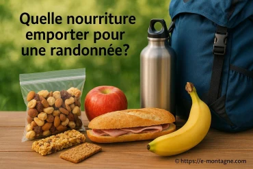 Quelle nourriture emporter pour une randonnée en montagne ?