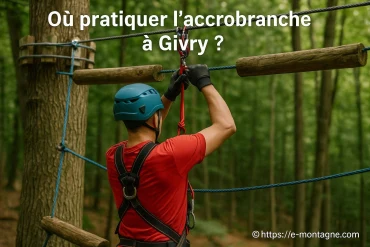 Où pratiquer l'accrobranche à Givry ?