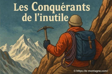Les conquérants de l'inutile : une critique approfondie de l'œuvre emblématique