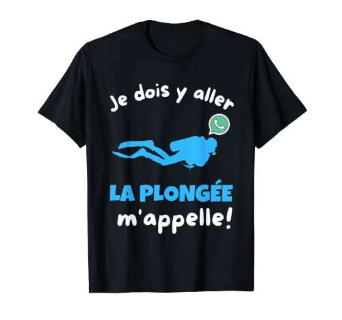 Plongeur La Plongée Mappelle Cadeau Plongée Humour T-Shirt